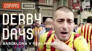 El Clásico  Barcelona vs Real Madrid  Derby Days [upl. by Aehr611]