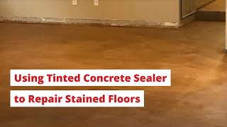 Using Tinted Concrete Sealer to Repair Stained Floors [upl. by Fulmer]