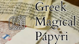 Greek Roman Egyptian Magic  Greek Magical Papyri  Books of Magic [upl. by Frasch]