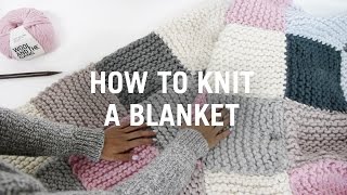 How to Knit a Blanket  Step By Step [upl. by Ardnuhsal]