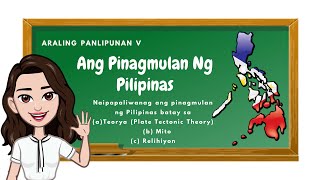 Araling Panlipunan 5 Pinagmulan ng Pilipinas [upl. by Columba114]