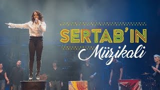 SERTABIN MÜZİKALİ Sertab Erener [upl. by Sydelle784]