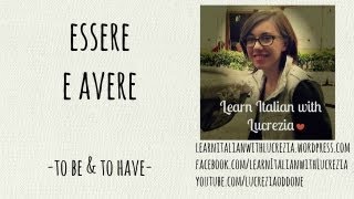 Italian verbs 1  essere e avere  Learn Italian with Lucrezia [upl. by Quartus]