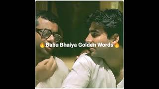 Hera pheri Babu bhaiya golden words status  sad status  motivation status  Akshy Kumar status [upl. by Johannah831]