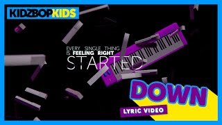 KIDZ BOP Kids  Down Official Lyric Video KIDZ BOP 35 ReadAlong [upl. by Arnaud547]