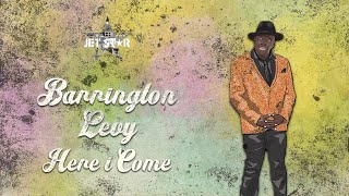 Barrington Levy  Here I Come Official Lyrics Video  Jet Star Music [upl. by Dloreh806]