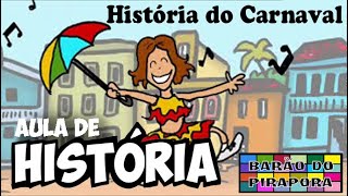 Aula de História Carnaval [upl. by Mudenihc261]