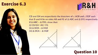 CD and GH are respectively the bisectors of angle ACB and angle EGF  Exercise 63 class 10 Q10 [upl. by Edras]