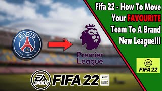 How to CHANGE your teams league in FIFA 22 [upl. by Gillian218]