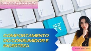 Comportamento do Consumidor e Incerteza [upl. by Juanita]