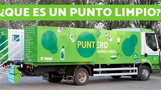 ¿Que es un PUNTO LIMPIO  Conceptos ECOLÓGICOS [upl. by Itsirc]