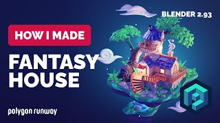 Fantasy House in Blender 293  3D Modeling Process  Polygon Runway [upl. by Jenine715]