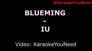 Karaoke Blueming  IU [upl. by Nosrettap57]