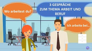 Arbeit und Beruf  Dialoge  Deutsch lernen [upl. by Thurstan801]