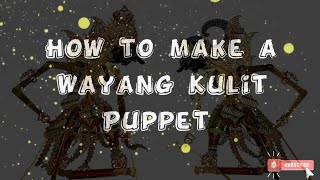 How to make Wayang Kulit Puppet tutorial [upl. by Oregolac339]