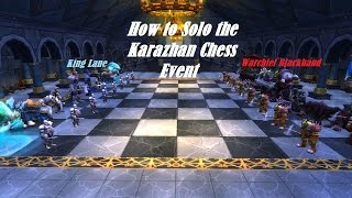 How to solo Karazhan Chess Event Easy Guide  World of Warcraft WoW [upl. by Attej]