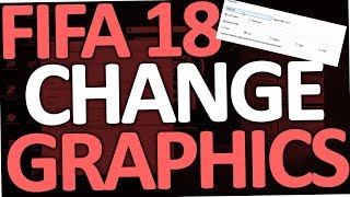 Fifa 18  How to change Graphics Settings on PC [upl. by Searcy]