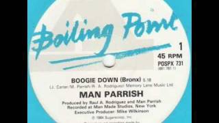 Man Parrish  Boogie Down Bronx [upl. by Harriman]