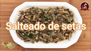 Salteado de setas  Hongos Ostra  Setas  Pleurotus Ostreatus [upl. by Ahsert232]