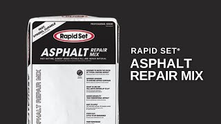 Rapid Set® Asphalt Repair Mix [upl. by Desma439]