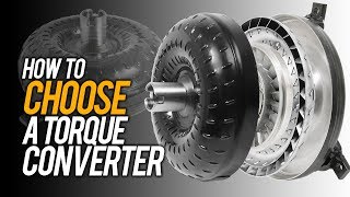 How to choose a Torque Converter [upl. by Philcox258]