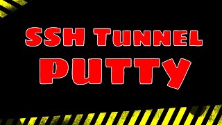 SSH Tunnel with PuTTY [upl. by Eresed]