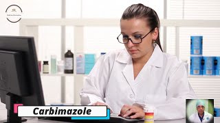 Carbimazole  Medicine Information [upl. by Anitnemelc579]