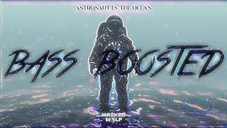 Masked Wolf Astronaut in the Ocean BassBoosted 1 HOUR [upl. by Simeon]