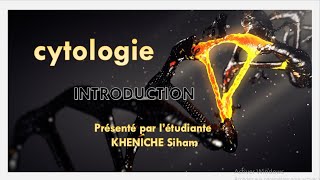 cytologie  introduction [upl. by Niwred74]