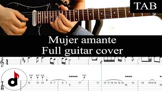 MUJER AMANTE  Rata Blanca Walter Giardino FULL cover guitarra  TAB [upl. by Sirrot526]