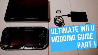 Ultimate Wii U Modding Guide  Part 1 [upl. by Spratt]