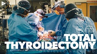 Total Thyroidectomy  Dr Danielle Hari [upl. by Aiyot]