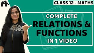 Relation and Function Class 12 Maths  NCERT Chapter 1  CBSE JEE  One Shot हिंदी में [upl. by Madelene185]