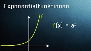 Einführung Exponentialfunktionen  Definition und Graphen [upl. by Leilani]