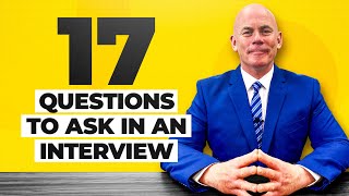 17 GREAT QUESTIONS to ask in a JOB INTERVIEW [upl. by Odracer441]