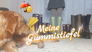 Meine GUMMISTIEFEL [upl. by Seek]