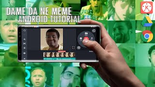 DAME DA NE MEME ANDROID TUTORIAL  Baka Mitai [upl. by Klarika522]