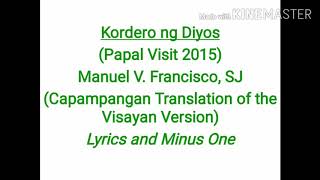 Kordero Ng Diyos Papal Visit 2015 by Manuel Francisco Lyrics and Minus One [upl. by Elram]