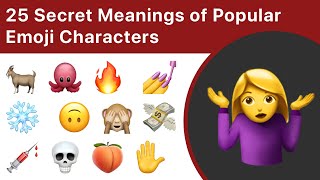 25 Secret Meanings Of Popular Emoji [upl. by Atinoj]