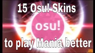 Osu Mania  Skins That Can Help You To Play Better [upl. by Onra]