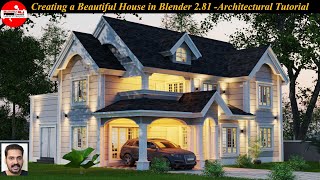 Creating a Beautiful House in Blender 28  Architectural Tutorial  Beginner to Advanced [upl. by Damiani]