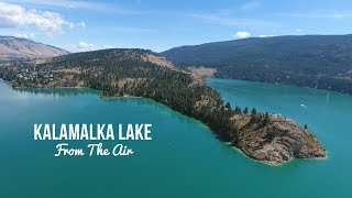 Kalamalka Lake from the Air  Vernon BC  Okanagan Valley British Columbia [upl. by Atsyrt]