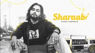 Shifta  SIMAR DORRAHA Full Song  Sharabi Album  Latest New Punjabi Songs 2023 [upl. by Anneres]