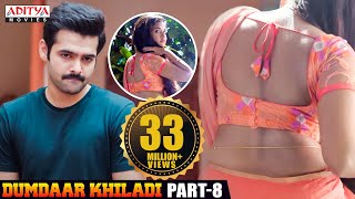 Dumdhar Khiladi Hindi Dubbed Movie Part 8  Ram Pothineni Anupama Parameswaran Pranitha Subhas [upl. by Hew543]