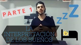 PARTE 1  quotLa interpretación de los sueñosquot  Psicoanálisis Freud UBA [upl. by Aihseyk]