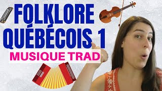 FOLKLORE QUÉBÉCOIS  la musique traditionnelle québécoise [upl. by Rusticus]