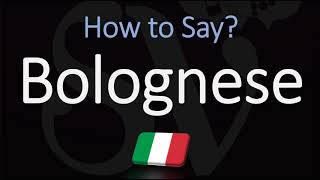 How to Pronounce Bolognese Sauce CORRECTLY English Italian Pronunciation [upl. by Eisac]