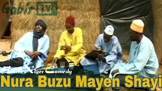 Hausa Niger Comedy Ep 4 Nura Buzu Mayen Shayi [upl. by Ellerehc]