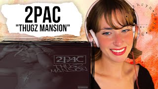 2PAC  quotThugz Mansionquot REACTION [upl. by Britteny]