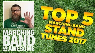 Top 5 Stand Tunes for Marching Band [upl. by Aydan]